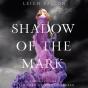 Shadow Of The Mark - Preview