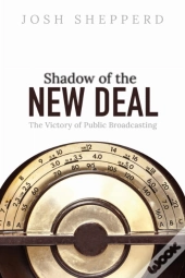 Shadow Of The New Deal