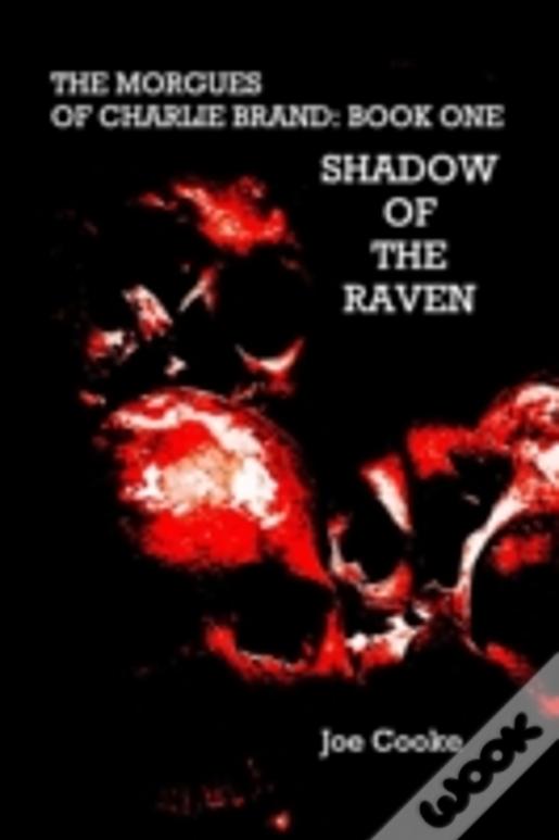 Shadow Of The Raven