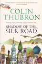 Shadow Of The Silk Road - Preview
