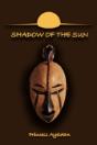 Shadow Of The Sun - Preview