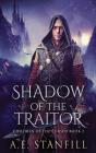 Shadow Of The Traitor - Preview