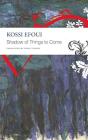 Shadow Of Things To Come - Preview