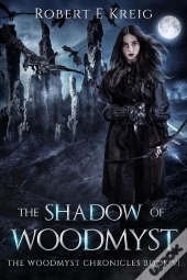 Shadow Of Woodmyst