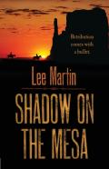 Shadow On The Mesa
