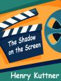Shadow On The Screen - Preview