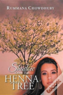 Shadow Over The Henna Tree