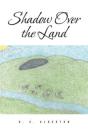 Shadow Over The Land - Preview