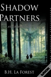Shadow Partners: A Law Enforcement Story