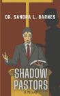 Shadow Pastors - Preview