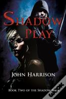 Shadow Play
