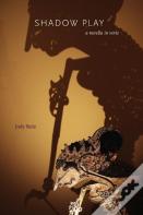 Shadow Play