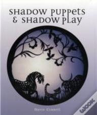 Shadow Puppets And Shadow Play