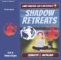 Shadow Retreats - Preview