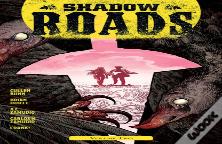 Shadow Roads, Vol. 2