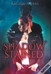 Shadow-Stained