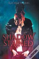 Shadow-Stained