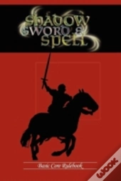 Shadow, Sword & Spell