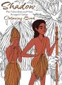Shadow: The Tribe'S Best And Most Arroga - Preview