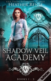 Shadow Veil Academy: Books 1-3