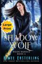 Shadow Wolf: Large Print Edition - Preview
