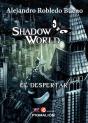 Shadow World El Despertar - Preview