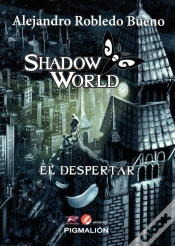 Capa do artigo Shadow World El Despertar