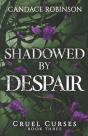 Shadowed By Despair - Preview