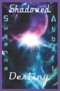 Shadowed Destiny - Preview