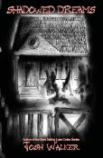 Shadowed Dreams
