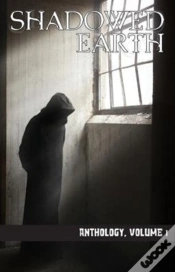 Capa do artigo Shadowed Earth Anthology, Volume I