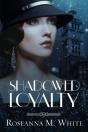 Shadowed Loyalty - Preview