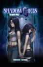 Shadowgirls Season 1 - Preview