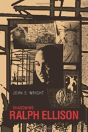 Shadowing Ralph Ellison - Preview
