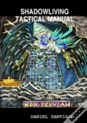 Shadowliving Tactical Manual