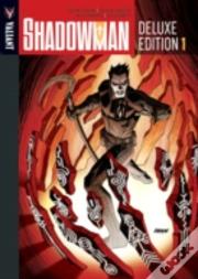 Shadowman Deluxe Edition Book 1