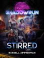 Shadowrun: Stirred - Preview