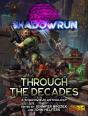 Shadowrun: Through The Decades (A Shadowrun Anthology) - Preview