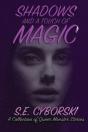 Shadows And A Touch Of Magic - Preview