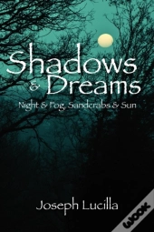 Shadows And Dreams