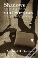 Shadows And Sorrows