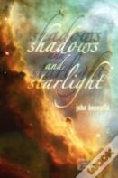 Shadows And Starlight