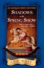 Shadows At The Spring Show - Preview