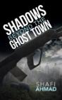 Shadows Beyond The Ghost Town - Preview
