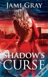 Shadow'S Curse: Kyn Kronicles Book 4