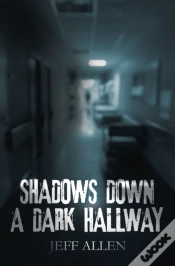 Capa do artigo Shadows Down A Dark Hallway
