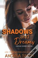 Shadows & Dreams
