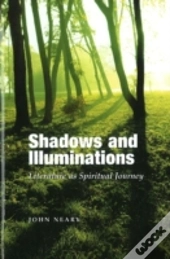 Shadows & Illuminations