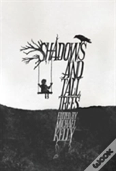 Shadows & Tall Trees 7
