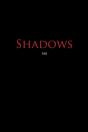 Shadows - Preview